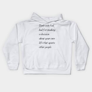 Self Care Motivational Life Quote Kids Hoodie